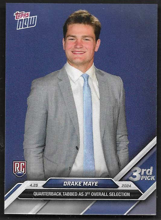 Maye, Drake 2024 Topps Now draft #d3 ROOKIE PATRIOTS