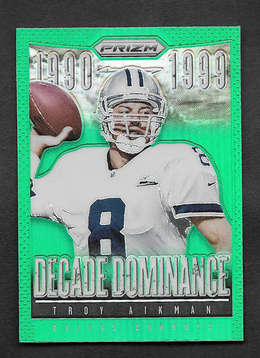 Aikman, Troy 2013 Prizm HOF decade of dominance green #15