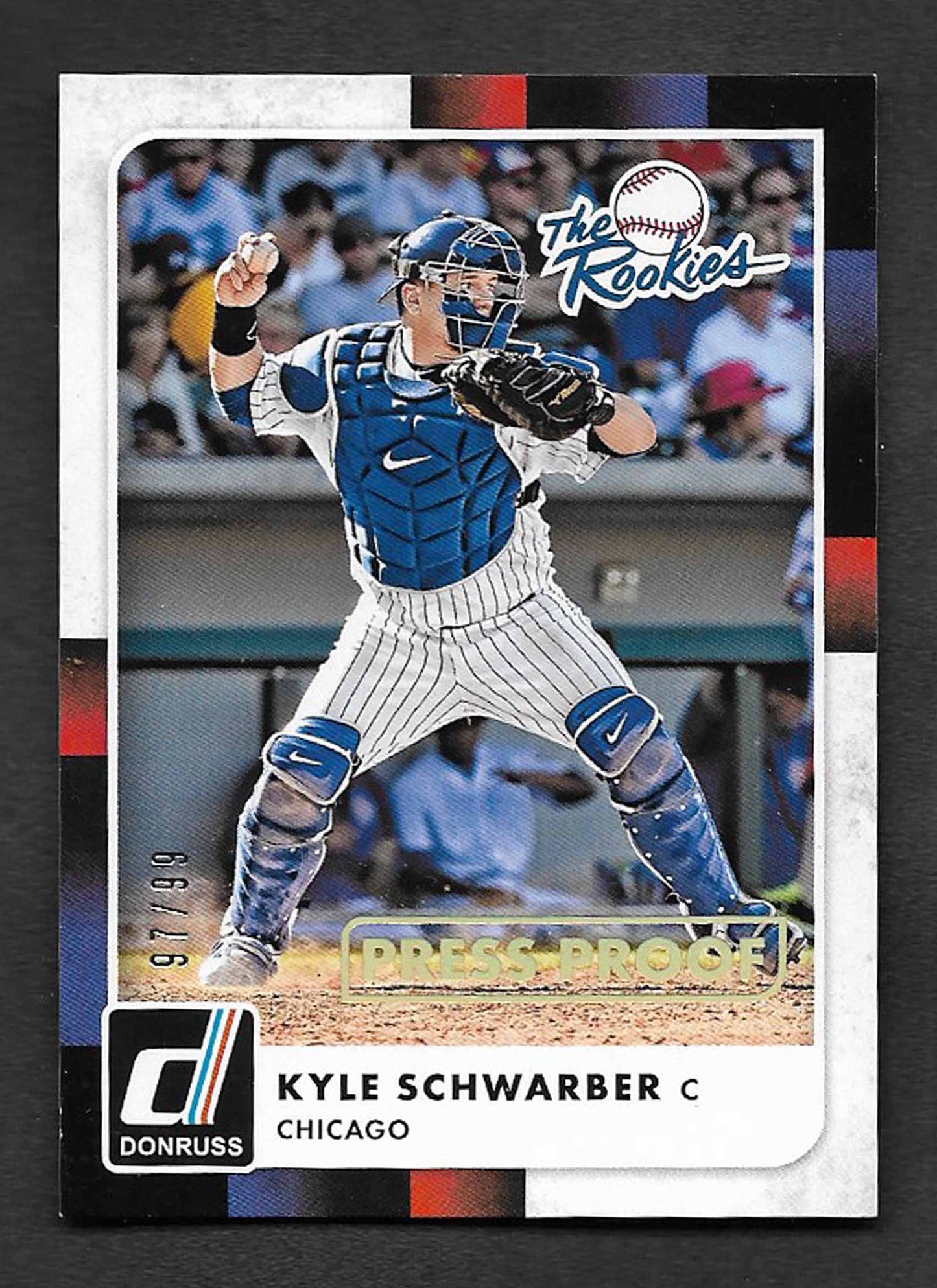Schwarber, Kyle 2016 Donruss The Rookies Press Proof 97/99 #tr1